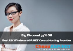Big Discount 35% Off Best UK Windows ASP.NET Core 2 Hosting Provider