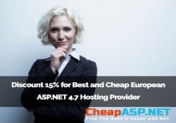 Discount 15% for Best and Cheap European ASP.NET 4.7 Hosting Provider