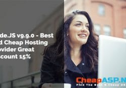 Node.JS v9.9.0 - Best and Cheap Hosting Provider Great Discount 15%