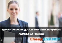 Special Discount 35% Off Best and Cheap India ASP.NET 4.7 Hosting
