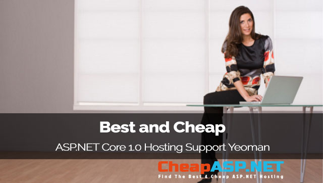 Best and Cheap ASP.NET Core 1.0 Hosting Support Yeoman