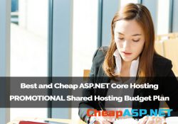 Best and Cheap ASP.NET Core Hosting - PROMOTIONAL Shared Hosting Budget Plan