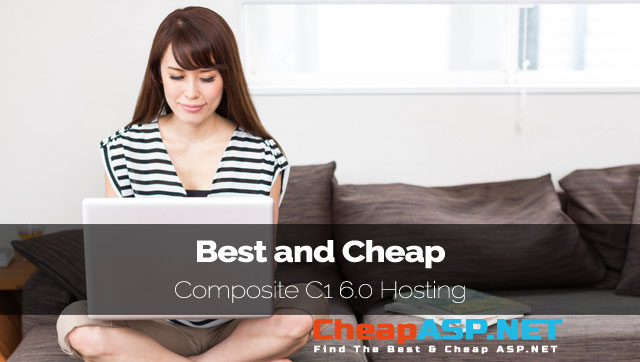 Best and Cheap Composite C1 6.0 Hosting