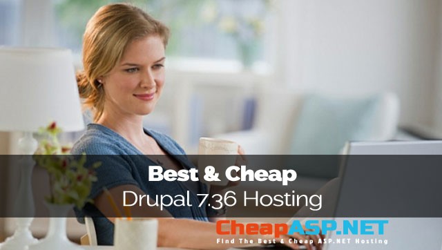 Best and Cheap Drupal 7.36 Hosting