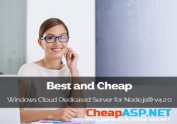Best and Cheap Windows Cloud Dedicated Server for Node.js® v4.2.0