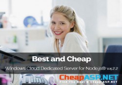 Best and Cheap Windows Cloud Dedicated Server for Node.js® v4.2.2