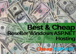 Best and Cheap Reseller Windows ASP.NET Hosting
