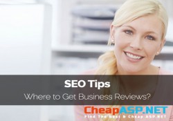 SEO Tips - Where to Get Business Reviews?