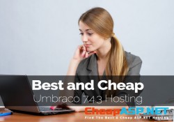 Best and Cheap Umbraco 7.4.3 Hosting