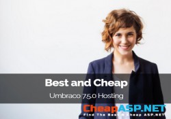 Best and Cheap Umbraco 7.5.0 Hosting