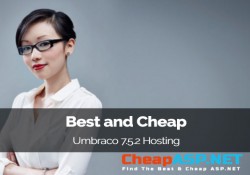 Best and Cheap Umbraco 7.5.2 Hosting