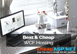 Best and Cheap Windows Communication Foundation (WCF) Hosting