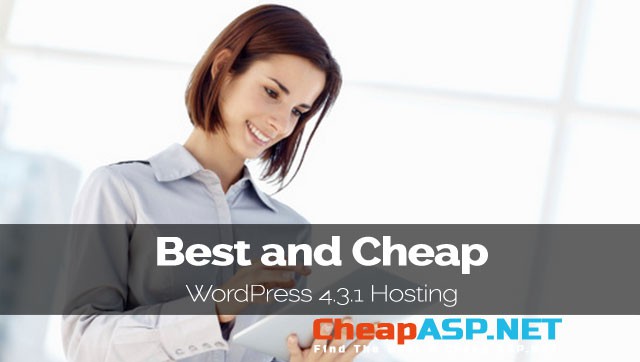 Best and Cheap WordPress 4.3.1 Hosting - Up to 2.5X Faster